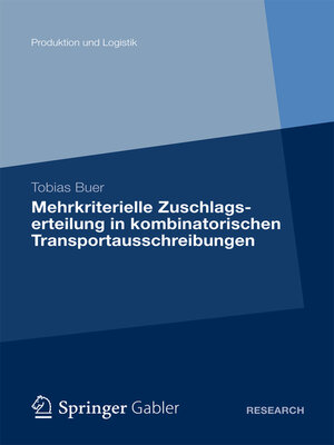 cover image of Mehrkriterielle Zuschlagserteilung in kombinatorischen Transportausschreibungen